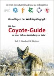 CoyoteGuide Wildnispädagogik Kunst des Fragens Wurzeltrapp Wildnisschule